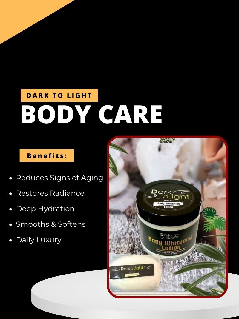 Dark to Light Body Care - Image 3